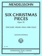 Six Christmas Pieces Op. 72 Flute/ Violin/ Viola/ Cello cover